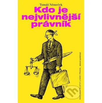 Literární biografie Kdo je nejvlivnější právník - Tomáš Němeček Linde