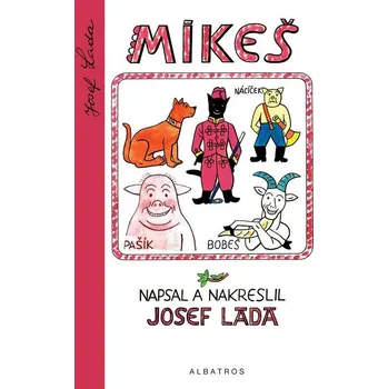 Pohádka Mikeš - Josef Lada