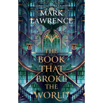 Cizojazyčná kniha The Book That Broke the World – Mark Lawrence