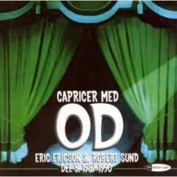 Zahraniční hudba CD Orphei Drängar: Capricer Med OD, Eric Ericson & Robert Sund Del 5, 1987-1990 2005