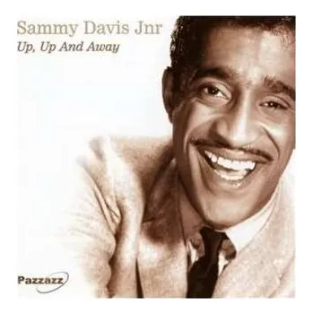 Zahraniční hudba CD Sammy Davis Jr.: Up, Up And Away 2006