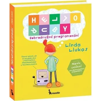 Pohádka Hello Ruby: Dobrodružné programování - Liukas Linda