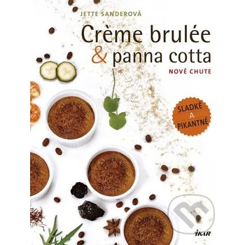 Creme brulée & panna cotta - Jette Sander Ikar