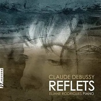 Zahraniční hudba CD Claude Debussy: Reflets 2018
