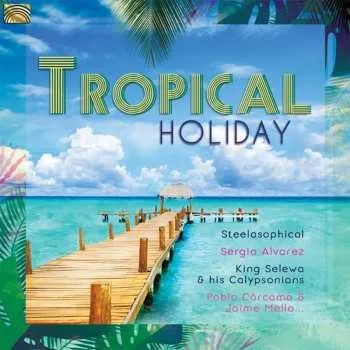 Zahraniční hudba CD Various: Tropical Holiday 2018