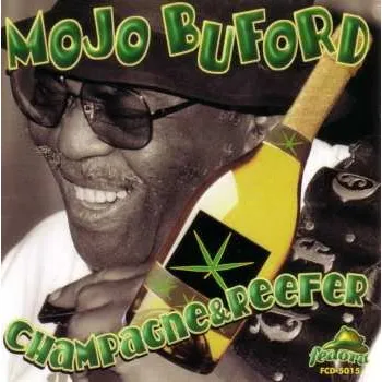 Zahraniční hudba CD George "Mojo" Buford: Champagne & Reefer 2006