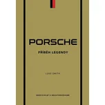 Porsche: Příběh legendy - Luke Smith…