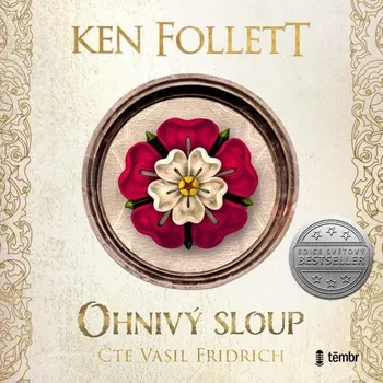 Ohnivý sloup - Ken Follett (2024, pevná), mp3 ke stažení
