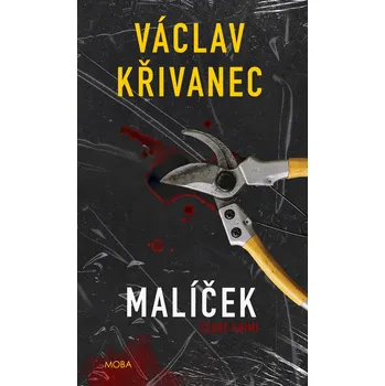 Malíček - Václav Křivanec (2025, pevná) 