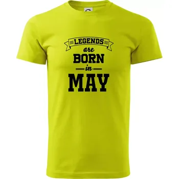Legends are born in May - Klasické pánské triko vyšší gramáže - S ( Limetková )