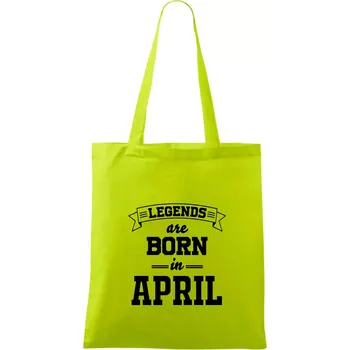 Legends are born in April - Taška bavlněná - 42 x 38 cm ( Limetková )