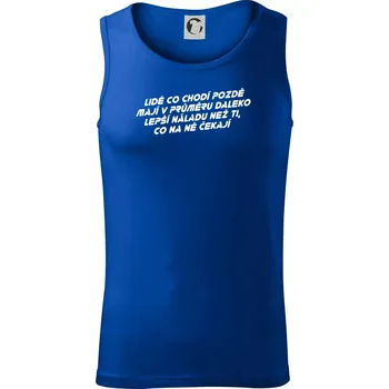 Lidé co chodí pozdě - Tílko pánské Core - L ( Královská modrá )