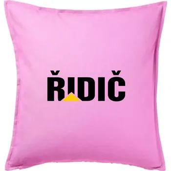 Polštář Řidič nápis - Polštář 50x50 - 50x50 - Pouze potah ( Růžová )