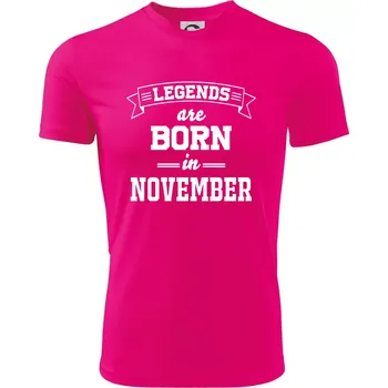 Legends are born in November - Dětské triko sportovní (dresovina) - 146 cm/10 let ( Neon Pink )