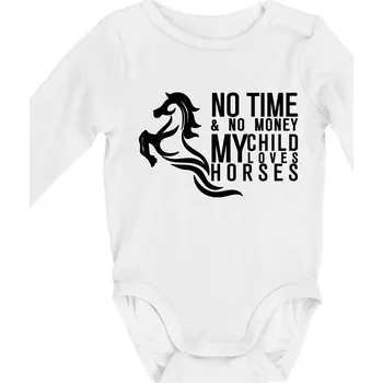 No time no money my child loves horses - Body kojenecké s dlouhým rukávem - Dlouhý r. do 3 měs ( Bílá )