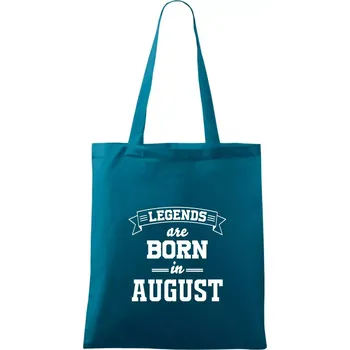 Legends are born in August - Taška bavlněná - 42 x 38 cm ( Petrolejová )