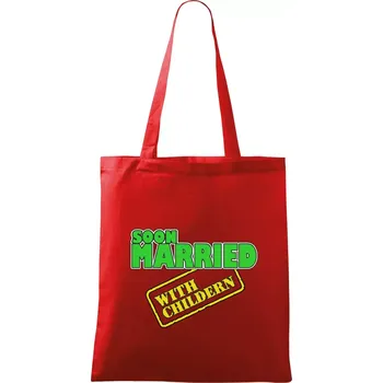 Nákupní taška Soon married with childern - Taška bavlněná - 42 x 38 cm ( Červená )