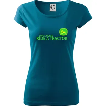 Dámské oblečení Save horse, ride tractor - Dámské triko Pure - XL ( Petrolejová )