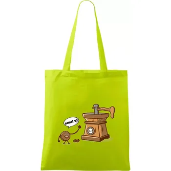 Nemel už - káva - Taška bavlněná - 42 x 38 cm ( Limetková )