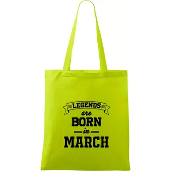 Legends are born in March - Taška bavlněná - 42 x 38 cm ( Limetková )