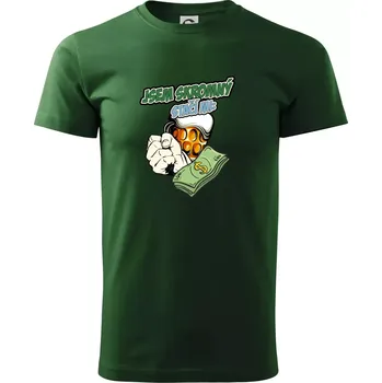 Pánské tričko Jsem skromný stačí mi pivo, pěst a prachy - Triko extra velké (5-8XL) - 6XL ( Lahvově zelená )