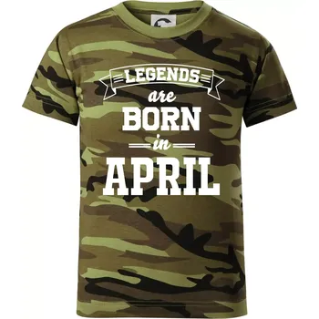 Legends are born in April - Dětské maskáčové triko - 146 cm/10 let ( Zelený maskáč )