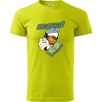 Jsem skromný stačí mi pivo, pěst a prachy - Klasické pánské triko vyšší gramáže - 3XL ( Limetková )