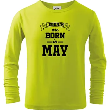 Chlapecké oblečení Legends are born in May - Triko dětské Long Sleeve - 122 cm/6 let ( Limetková )