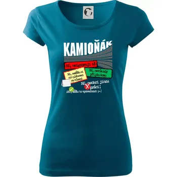 Dámské tričko Výhody řidiče kamionu - Dámské triko Pure - S ( Petrolejová )