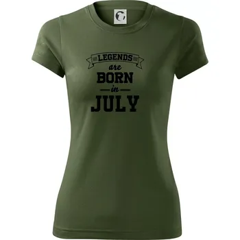 Dámské tričko Legends are born in July - Dámské Fantasy sportovní (dresovina) - M ( Khaki )