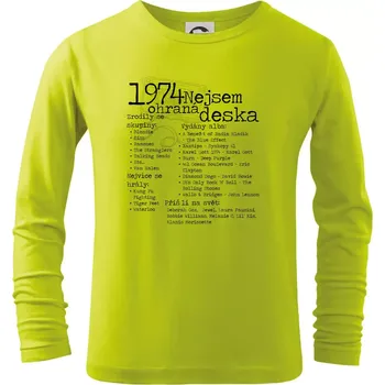 Chlapecké tričko Nejsem ohraná deska 1974 - Triko dětské Long Sleeve - 104-110cm / 3-4 roky ( Limetková )