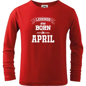 Chlapecké oblečení Legends are born in April - Triko dětské Long Sleeve - 158 cm/12 let ( Červená )