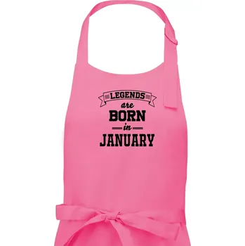 Kuchyňská zástěra Legends are born in January - Pánská zástěra na vaření - Univerzální velikost ( Růžová )