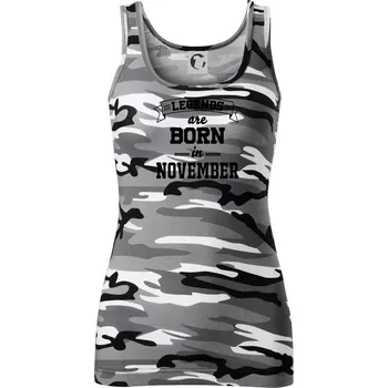 Dámské tričko Legends are born in November - Dámské Maskáčové tílko - M ( Šedý maskáč )
