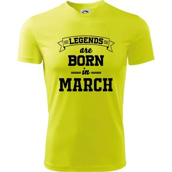Chlapecké tričko Legends are born in March - Dětské triko sportovní (dresovina) - 122 cm/6 let ( Neonově žlutá )