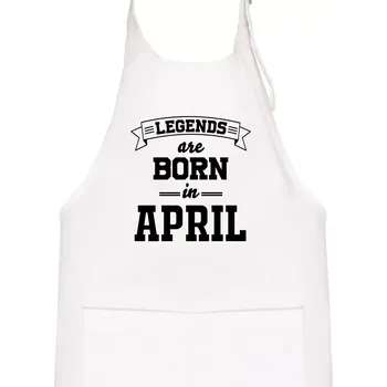 Kuchyňská zástěra Legends are born in April - Dětská zástěra na vaření - Univerzální velikost ( Bílá )