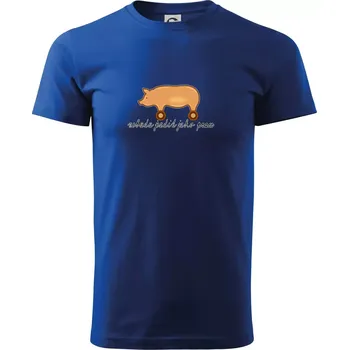 Nebudu jezdit jako prase - Triko extra velké (5-8XL) - 8XL ( Královská modrá )