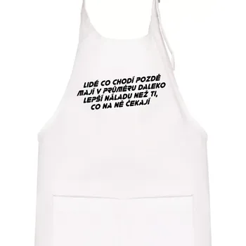 Kuchyňská zástěra Lidé co chodí pozdě - Dětská zástěra na vaření - Univerzální velikost ( Bílá )
