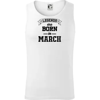Legends are born in March - Tílko pánské Core - L ( Bílá )