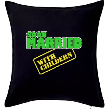 Polštář Soon married with childern - Polštář 50x50 - 50x50 - Včetně výplně ( Černá )