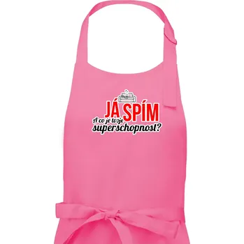 Kuchyňská zástěra Já spím - tvoje superschopnost? rovný nápis - Pánská zástěra na vaření - Univerzální velikost ( Růžová )