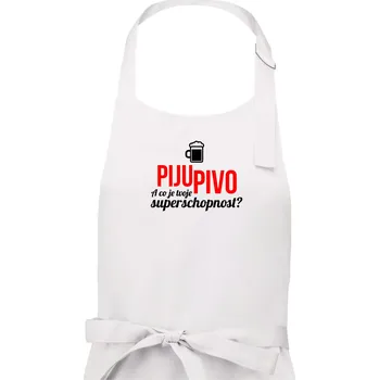 Kuchyňská zástěra Já piju pivo - tvoje superschopnost? rovný nápis - Dámská zástěra na vaření - Univerzální velikost ( Bílá )