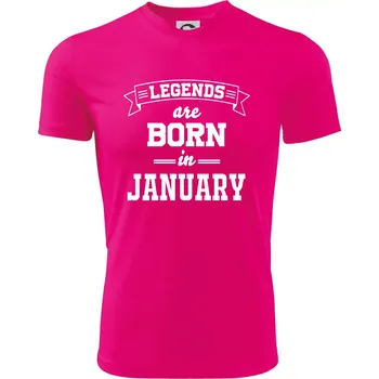 Chlapecké tričko Legends are born in January - Dětské triko sportovní (dresovina) - 122 cm/6 let ( Neon Pink )