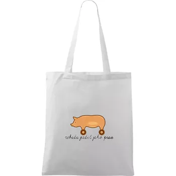 Nebudu jezdit jako prase - Taška bavlněná - 42 x 38 cm ( Bílá )