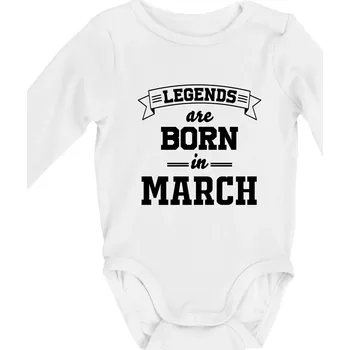 Legends are born in March - Body kojenecké s dlouhým rukávem - Dlouhý r. do 3 měs ( Bílá )