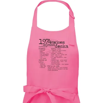 Kuchyňská zástěra Nejsem ohraná deska 1974 - Pánská zástěra na vaření - Univerzální velikost ( Růžová )