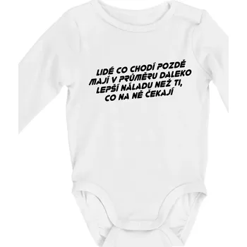 Lidé co chodí pozdě - Body kojenecké s dlouhým rukávem - Dlouhý r. 3-6 měs ( Bílá )