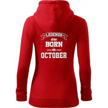 Dámská mikina Legends are born in October - Dámská mikina trendy zipper s kapucí - L ( Červená )