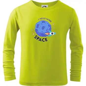 Chlapecké oblečení I need some space - Triko dětské Long Sleeve - 122 cm/6 let ( Limetková )