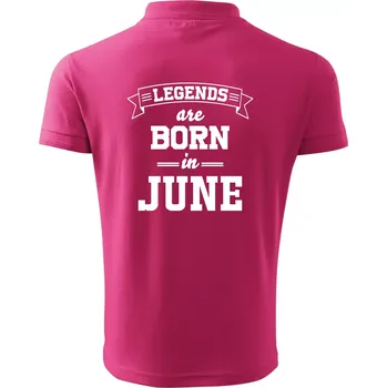 Pánská košile Legends are born in June - Polokošile pánská Pique Polo 203 - S ( Purpurová )